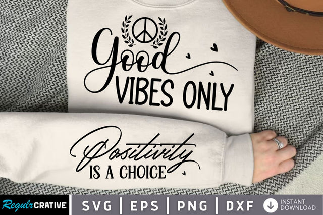 Good Vibes Only Sleeve SVG Design SVG Regulrcrative 
