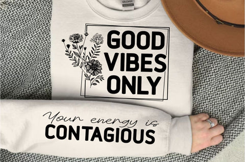 Good Vibes Only Sleeve SVG Design SVG Regulrcrative 