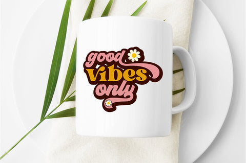Good vibes only SVG Design SVG Designangry 