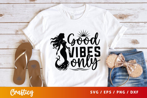 Good vibes only Svg Design SVG Designangry 