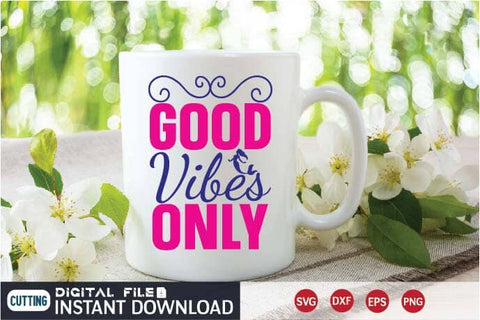good vibes only svg SVG designer krishna 