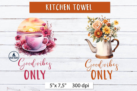 Good vibes only, Tea towel sublimation Sublimation Olga Boat Design 