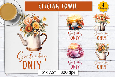 Good vibes only, Tea towel sublimation Sublimation Olga Boat Design 