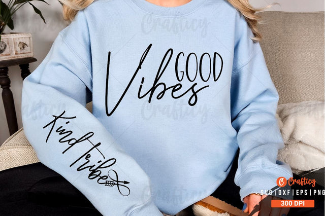 Good vibes Sleeve SVG Design SVG Designangry 