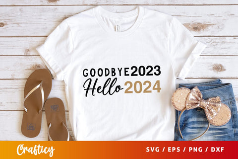 Goodbye 2023 hello 2024 SVG Design SVG Designangry 