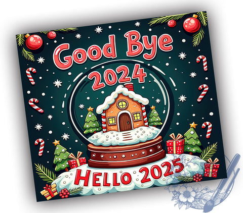 Goodbye 2024 Happy New Year Tumbler, New Year Tumbler, Happy New Year 2025, 20oz Tumbler Wrap, New Year Celebration, Goodbye 2024, Festive Drinkware, New Year Gift Sublimation ToriDesigns 