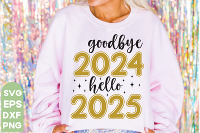 goodbye 2024 hello 2025,New Year SVG Bundle, 2025 Svg, New Years Eve Shirt, SVG farhad farhad 