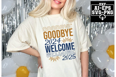 Goodbye 2024 Welcome 2025 Svg Cut Files Creative Art SVG CraftlabSvg55 