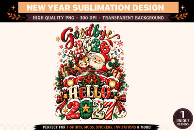 Goodbye 2026 Hello 2027 PNG, Christmas New Year Sublimation Design, Santa and Reindeer Holiday Shirt Graphic Sublimation BlackCatsMedia 