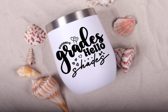 Goodbye Grades Hello Shades SVG nirmal108roy 