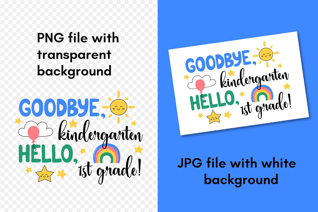 Goodbye Grade R Hello First Grade Goodbye Kindergarten Hello 1st Grade | Preschool Grad SVG Design ...
