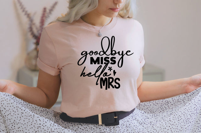 Goodbye miss hello Mrs svg SVG nirmal108roy 