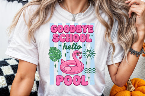 Goodbye School Hello Pool Summer PNG Sublimation designartist 