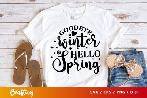 Goodbye winter hello spring SVG Design SVG Designangry 