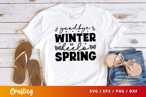 Goodbye winter hello spring SVG Design SVG Designangry 