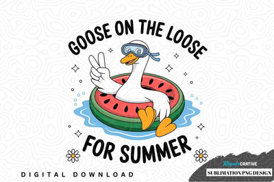 Goose on the loose for summer sublimation png design Sublimation Regulrcrative 