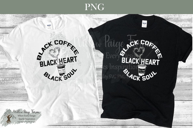 Goth Witchy Black Heart -Black Coffee -Black Soul | Coffee Cup Gothic | anti Valentine Sublimation Willow Paige Farms 