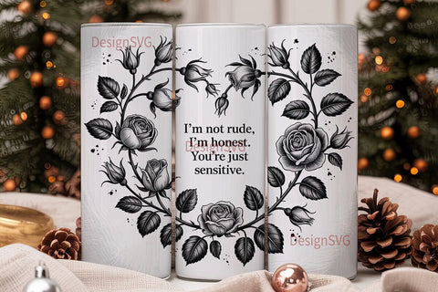 Gothic Rose Quote 20oz Tumbler Wrap Sublimation DesignSVG 