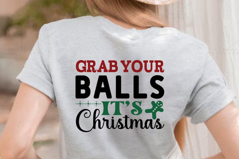 Grab Your Balls Its Christmas SVG Angelina750 