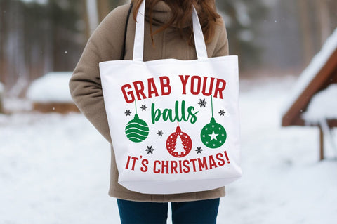 Grab your balls its christmas! SVG Design SVG Designangry 