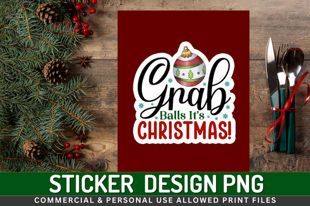 Grab your balls Sticker Design Sublimation Regulrcrative 