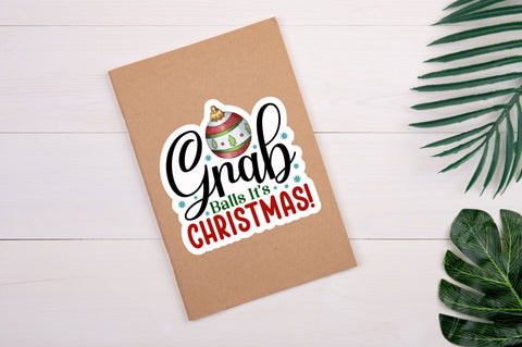 Grab your balls Sticker Design Sublimation Regulrcrative 