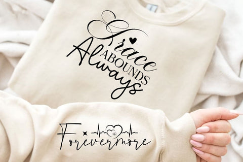 Grace Abounds Always Sleeve SVG Design, Christian Sleeve SVG, Faith SVG Design, Jesus Sleeve SVG SVG Regulrcrative 