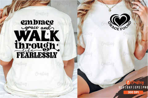 Grace found Front and Back SVG T shirt Design SVG Designangry 