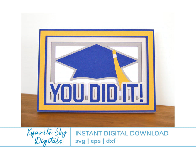 Grad Card You Did It! SVG shadowbox tunnel 3-D graduation card SVG Kyanite Sky Digitals 