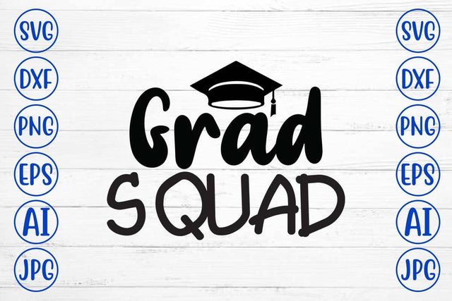 Grad Squad SVG Design SVG Syaman 