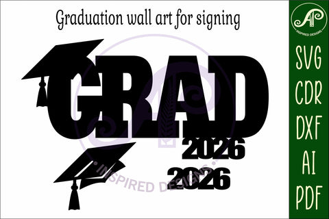 Graduation 2026 wall sign, signable Grad keepsake SVG APInspireddesigns 