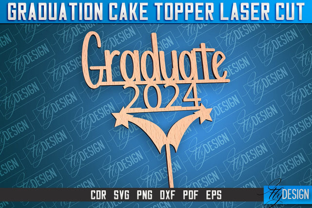 Graduation Cake Topper Laser Cut | Cake Topper Design | CNC File SVG Fly Design 