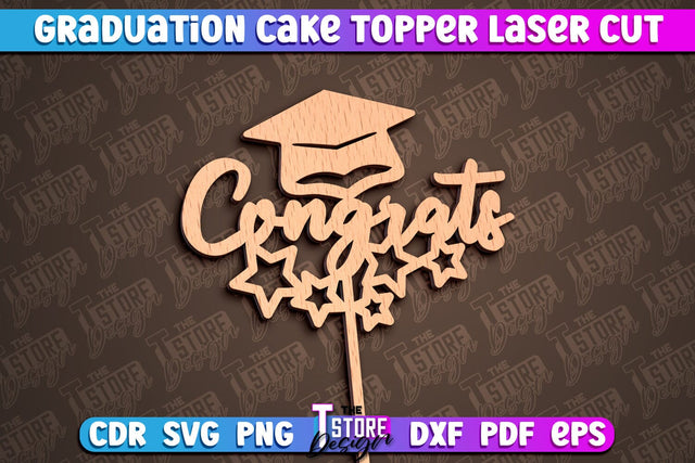 Graduation Cake Topper Laser Cut | Cake Topper Design | CNC File SVG The T Store Design 