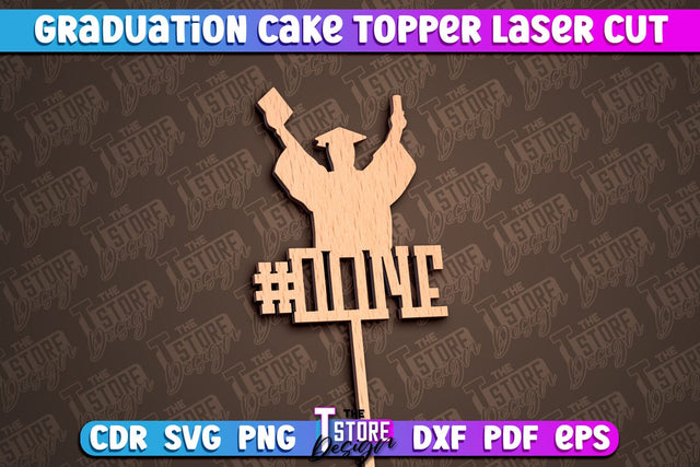 Graduation Cake Topper Laser Cut | Cake Topper Design | CNC File SVG The T Store Design 