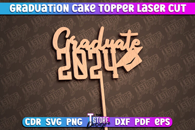 Graduation Cake Topper Laser Cut | Cake Topper Design | CNC File SVG The T Store Design 
