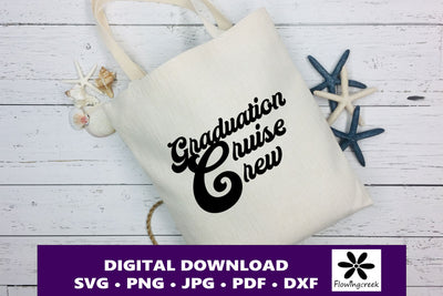 Graduation Cruise Crew Svg SVG Flowingcreek 
