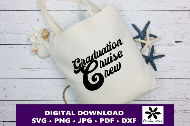 Graduation Cruise Crew Svg SVG Flowingcreek 
