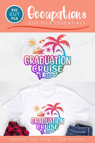 Graduation Cruise svg - 2025 Grad Trip svg vacation Holiday Design SVG SVG Cut File 