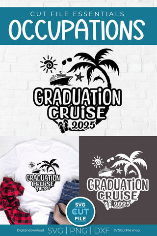 Graduation Cruise svg - 2025 Grad Trip svg vacation Holiday Design SVG SVG Cut File 