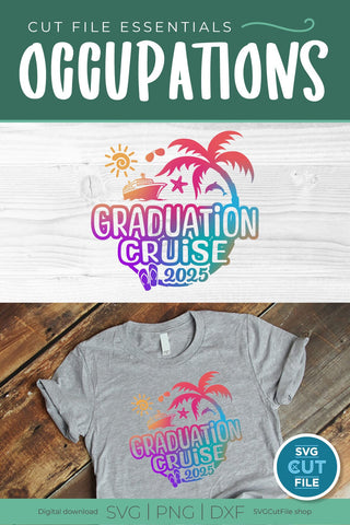 Graduation Cruise svg - 2025 Grad Trip svg vacation or Holiday Design SVG SVG Cut File 