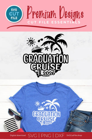 Graduation Cruise svg - 2026 Grad Trip svg vacation or Holiday svg SVG SVG Cut File 