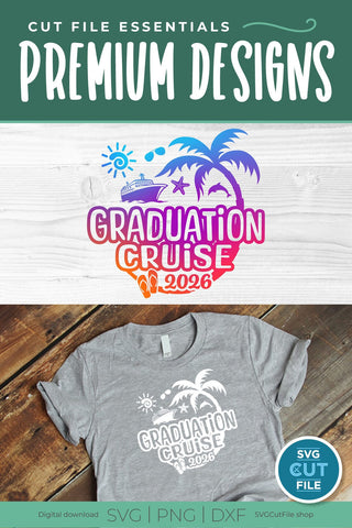 Graduation Cruise svg - 2026 Grad Trip svg vacation or Holiday svg SVG SVG Cut File 