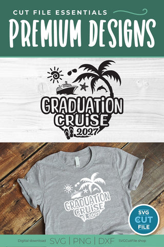 Graduation Cruise svg - 2027 Grad Trip svg vacation or Holiday Design SVG SVG Cut File 