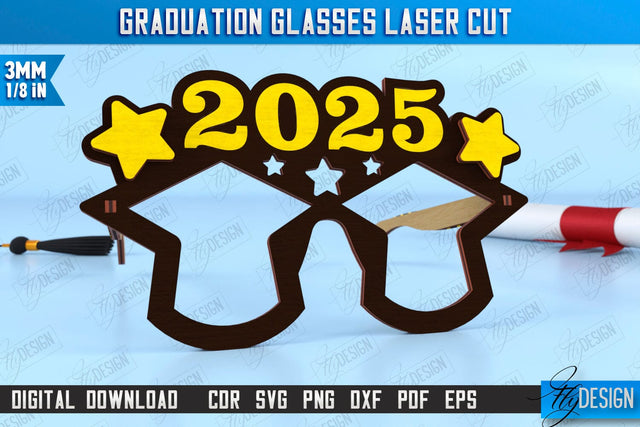 Graduation Glasses | Party Glasses | Graduation Photo Booth Props | Grad 2025 | CNC File SVG Fly Design 