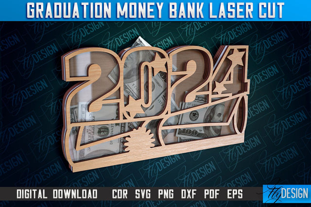Graduation Money Bank Laser Cut | Grad 2024 Laser Cut Design SVG Fly Design 