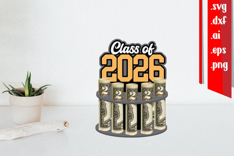 Graduation Money Cake DIY, Graduation Gift, 3D Class of 2026 SVG zafrans studio 