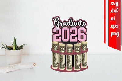 Graduation Money Cake DIY, Graduation Gift, 3D Class of 2026 SVG zafrans studio 