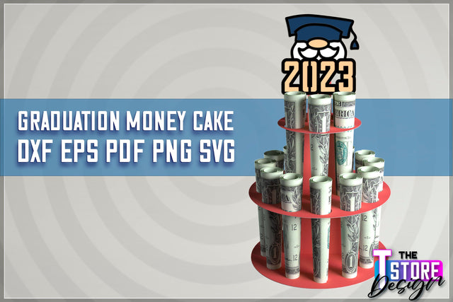 Graduation Money Cake SVG | Money Holder SVG Design | Gift SVG Design SVG The T Store Design 