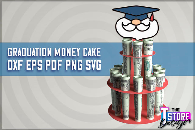 Graduation Money Cake SVG | Money Holder SVG Design | Gift SVG Design SVG The T Store Design 