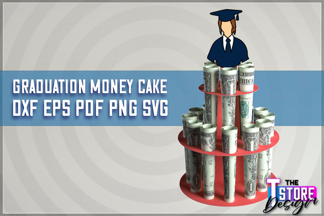 Graduation Money Cake SVG | Money Holder SVG Design | Gift SVG Design SVG The T Store Design 